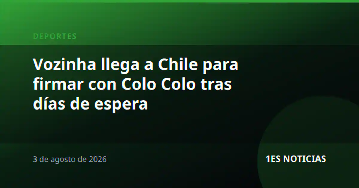Vozinha llega a Chile para firmar con Colo Colo tras días de espera